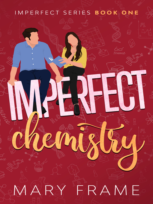 Title details for Imperfect Chemistry by Mary Frame - Available